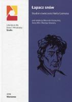 Łapacz snów Studia o twórczości Neila Gaimana. Autor: praca zbiorowa. SmakLiter.pl Okładka książki Łapacz snów Studia o twórczości Neila Gaimana