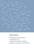 Okładka książki Leksykalno-semantyczne i pragmatyczne aspekty interiekcji w języku polskim, rosyjskim i niemieckim