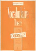 Les 350 Exercices - Vocabulaire - Débutant - Corrigés. Autor: Filpa-Ekvall Dominique, Prouillac Francis, Watcyn-Jones Peter. SmakLiter.pl Okładka książki Les 350 Exercices - Vocabulaire - Débutant - Corrigés