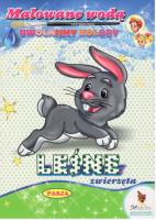 Okładka książki LEŚNE ZWIERZĘTA MALOWANE WODĄ