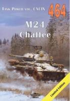M24 Chaffee Tank Power vol. CXCIX 464. Autor: Janusz Ledwoch. SmakLiter.pl Okładka książki M24 Chaffee Tank Power vol. CXCIX 464