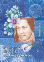 Malowanka - Pamiętnik Elżbiety od Trójcy Świętej. Autor: Anna Wiraszka, Arkadiusz Wanat. SmakLiter.pl Okładka książki Malowanka - Pamiętnik Elżbiety od Trójcy Świętej