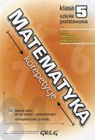 Matematyka SP 5 korepetycje w.2018 GREG. Autor: Roman Gancarczyk. SmakLiter.pl Okładka książki Matematyka SP 5 korepetycje w.2018 GREG