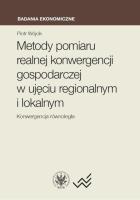 Metody pomiaru realnej konwergencji gospodarczej w ujęciu regionalnym i lokalnym. Konwergencja równo. Autor: Wójcik Piotr. SmakLiter.pl Okładka książki Metody pomiaru realnej konwergencji gospodarczej w ujęciu regionalnym i lokalnym. Konwergencja równo
