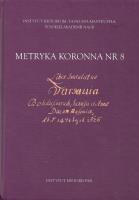 Metryka koronna nr 8. Wydawca: Instytut Historii PAN. SmakLiter.pl Opakowanie Metryka koronna nr 8