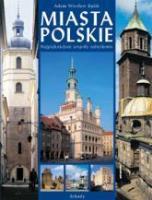 Miasta Polskie  ARKADY. Autor: Kulik Adam Wiesław. SmakLiter.pl Okładka książki Miasta Polskie  ARKADY