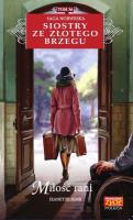 MIŁOŚĆ RANI SIOSTRY ZE ZŁOTEGO BRZEGU TOM 36. Autor: Jeanette Semb. SmakLiter.pl Okładka książki MIŁOŚĆ RANI SIOSTRY ZE ZŁOTEGO BRZEGU TOM 36