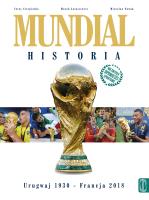 Mundial. Historia. Urugwaj 1930 - Francja 2018. Autor: Cierpiatka Jerzy, Latasiewicz Marek. SmakLiter.pl Okładka książki Mundial. Historia. Urugwaj 1930 - Francja 2018