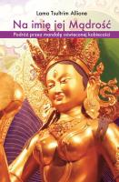 Na imię jej Mądrość. Autor: Allione Lama T.. SmakLiter.pl Okładka książki Na imię jej Mądrość