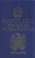 Napoleon The Art of War & Power. Wydawca: Arcturus Publish. SmakLiter.pl Opakowanie Napoleon The Art of War & Power