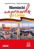NIEMIECKI NAPRAWDĘ DLA CIEBIE Z MP3. Autor: Agnieszka Drummer, Małgorzata Grabowska. SmakLiter.pl Okładka książki NIEMIECKI NAPRAWDĘ DLA CIEBIE Z MP3