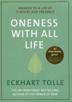 Oneness With All Life. Autor: Eckhart Tolle. SmakLiter.pl Okładka książki Oneness With All Life