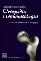 Okładka książki Ortopedia i traumatologia Podręcznik dla studentów medycyny