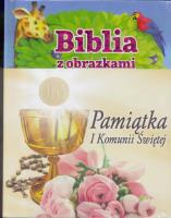 Pamiątka I Komunii Św - Biblia z obrazkami róż.. Autor: Charlotte Thoroe. SmakLiter.pl Okładka książki Pamiątka I Komunii Św - Biblia z obrazkami róż.