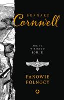 Panowie Północy. Autor: Bernard Cornwell. SmakLiter.pl Okładka książki Panowie Północy