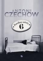 Pawilon szósty. Autor: Antoni Czechow. SmakLiter.pl Okładka książki Pawilon szósty