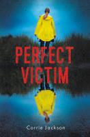 Perfect Victim T.2. Autor: Jackson Corrie. SmakLiter.pl Okładka książki Perfect Victim T.2