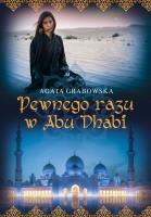 PEWNEGO RAZU W ABU DHABI. Autor: Agata Czykierda-Grabowska. SmakLiter.pl Okładka książki PEWNEGO RAZU W ABU DHABI