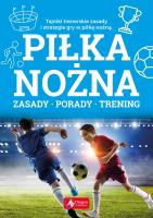 PIŁKA NOŻNA. Autor: Piotr Żak. SmakLiter.pl Okładka książki PIŁKA NOŻNA