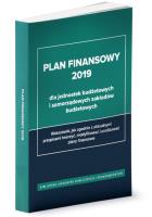 Plan finansowy 2019 dla jednostek budżetowych i samorządowych zakładów budżetowych. Autor: Świderek Izabela Małgorzata, Skiba Halina. SmakLiter.pl Okładka książki Plan finansowy 2019 dla jednostek budżetowych i samorządowych zakładów budżetowych