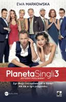 PLANETA SINGLI 3. Autor: Ewa Markowska. SmakLiter.pl Okładka książki PLANETA SINGLI 3