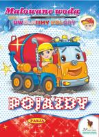 POJAZDY MALOWANE WODĄ. Autor: GRAŻYNA MOTYLEWSKA. SmakLiter.pl Okładka książki POJAZDY MALOWANE WODĄ