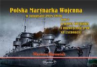 Polska Marynarka Wojenna w fotografii T.2. Autor: Mariusz Borowiak i Tadeusz Kasperski. SmakLiter.pl Okładka książki Polska Marynarka Wojenna w fotografii T.2
