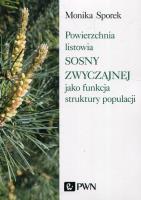Okładka książki Powierzchnia listowia sosny zwyczajnej jako funkcja struktury populacji