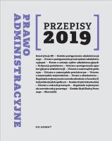 Okładka książki Prawo Administracyjne Przepisy 2019