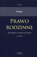 Praxis Prawo rodzinne dla sędziów i pełnomocników. Autor: Gromek Krystyna. SmakLiter.pl Okładka książki Praxis Prawo rodzinne dla sędziów i pełnomocników