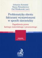 Okładka książki Problematyka obrotu fakturami wystawionymi w sposób nierzetelny