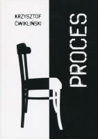 Proces. Autor: Ćwikliński Krzysztof. SmakLiter.pl Okładka książki Proces