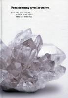 Przestrzenny wymiar prawa. Autor: Opracowanie zbiorowe. SmakLiter.pl Okładka książki Przestrzenny wymiar prawa