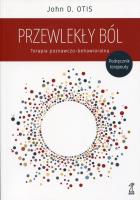 Przewlekły ból. Autor: Otis John D.. SmakLiter.pl Okładka książki Przewlekły ból