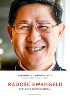 Radość Ewangelii. Autor: Tagle Luis Antonio G., Fazzini Lorenzo, Fazzini Gerolamo. SmakLiter.pl Okładka książki Radość Ewangelii