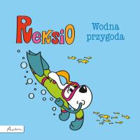 Reksio. Wodna przygoda. Autor: Szarf Maria. SmakLiter.pl Okładka książki Reksio. Wodna przygoda