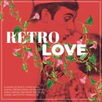 Retro LOVE. Autor:   Praca zbiorowa. SmakLiter.pl Okładka książki Retro LOVE