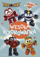Okładka książki Robot Trains. Wesoła kolorowanka