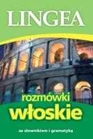 ROZMÓWKI WŁOSKIE WYD. 7. Autor: Opracowanie zbiorowe. SmakLiter.pl Okładka książki ROZMÓWKI WŁOSKIE WYD. 7