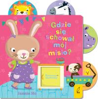 Okładka książki Ruchome elementy. Gdzie się schował mój misio?