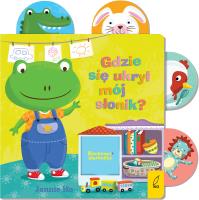 Okładka książki Ruchome elementy. Gdzie się ukrył mój słonik?