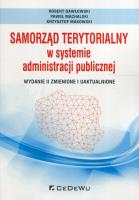 Samorząd terytorialny w systemie administracji publicznej. Autor: Robert Gawłowski (red.), Machalski Paweł, Makowski Krzysztof. SmakLiter.pl Okładka książki Samorząd terytorialny w systemie administracji publicznej