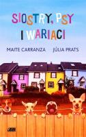 Okładka książki Siostry, psy i wariaci