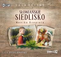 Słowiańskie siedlisko - Audiobook. Autor: Rzepiela Monika. SmakLiter.pl Okładka książki Słowiańskie siedlisko - Audiobook