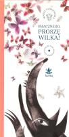 Smacznego proszę Wilka. Autor: Guśniowska M.. SmakLiter.pl Okładka książki Smacznego proszę Wilka