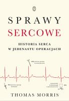 Sprawy sercowe. Autor: Thomas Morris. SmakLiter.pl Okładka książki Sprawy sercowe