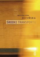 Środki transportu. Autor: Magdalena Kicińska. SmakLiter.pl Okładka książki Środki transportu