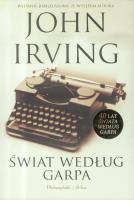 Świat według Garpa w.2019. Autor: John Irving. SmakLiter.pl Okładka książki Świat według Garpa w.2019