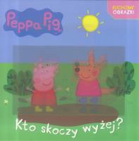 Świnka Peppa. Ruchome obrazki. Kto skoczy wyżej?. Autor: Opracowanie zbiorowe. SmakLiter.pl Okładka książki Świnka Peppa. Ruchome obrazki. Kto skoczy wyżej?
