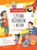 SZKOLNE SPRAWY CZYTAM ROZUMIEM I WIEM. Autor: MAGDALENA MACIAK. SmakLiter.pl Okładka książki SZKOLNE SPRAWY CZYTAM ROZUMIEM I WIEM